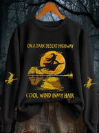 Women's On A Dark Desert Highway Witch Feel Wind In My Hair Sweatshirt artswardrobe